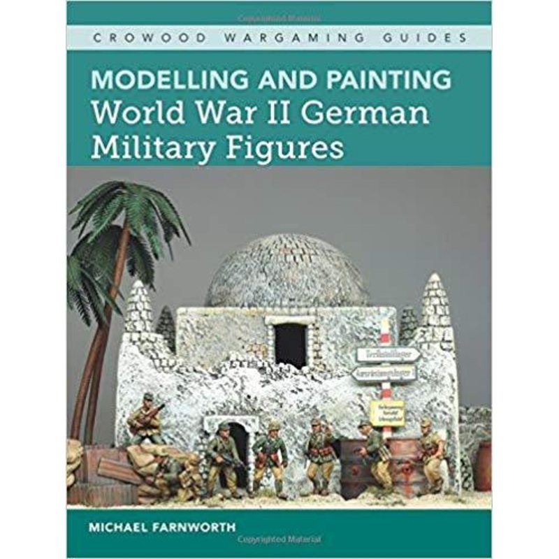 Modelling and Painting World War II German Military Figures