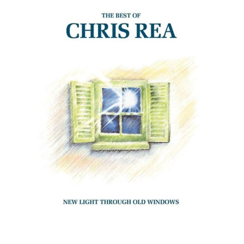 Chris Rea - New Light Through Old Windows - 2025 Remaster