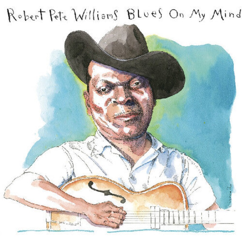 Robert Williams Pete - Blues On My Mind