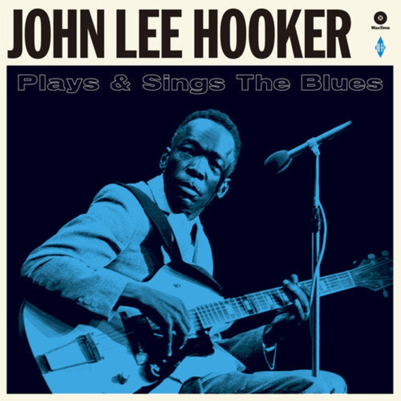 John Hooker Lee - Plays & Sings The Blues [180-Gram Vinyl With Bonus Tracks]