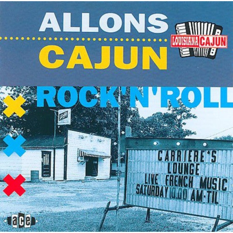 Various - Allons Cajun Rock N Roll / Various