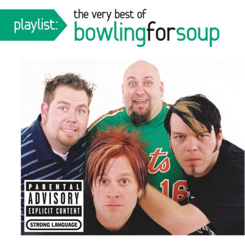 Bowling for Soup - Playlist: The Very Best of Bowling for Soup