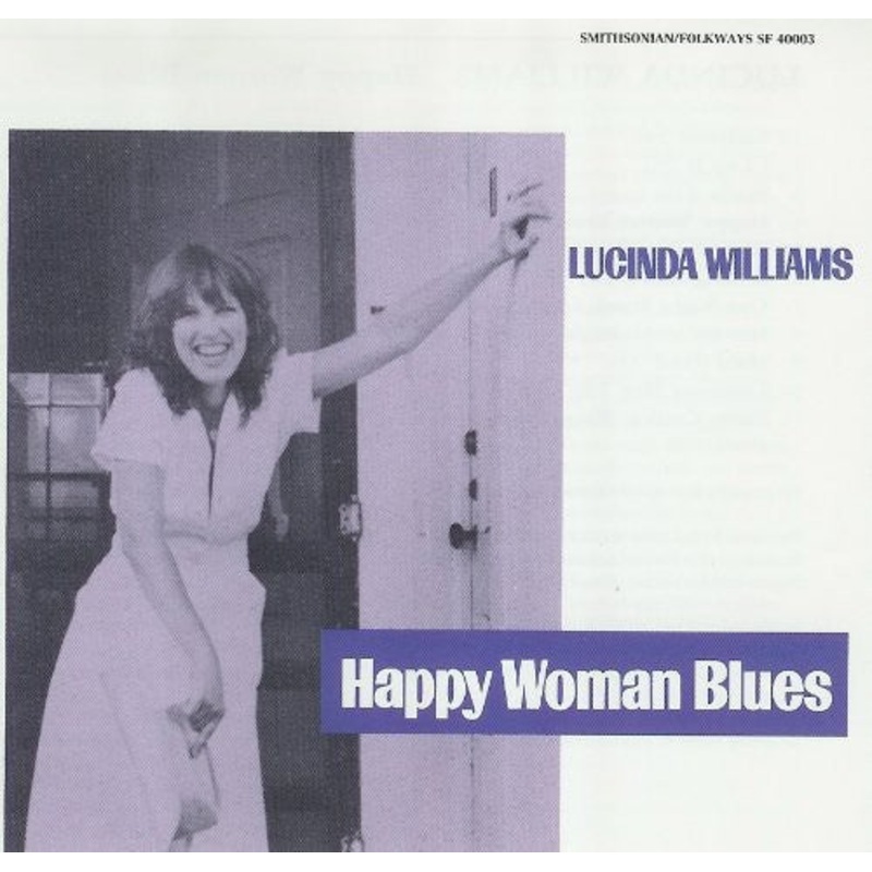 Lucinda Williams - Happy Woman Blues