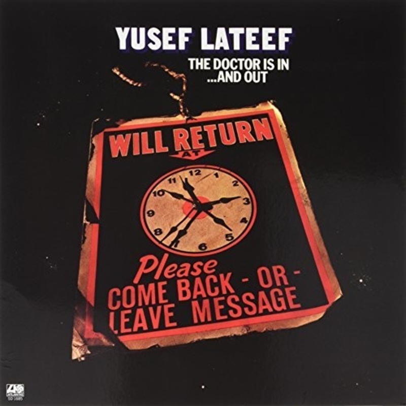 Yusef Lateef - The Doctor Is In and Out