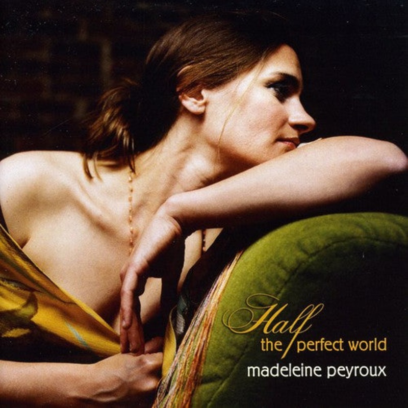 Madeleine Peyroux - Half the Perfect World
