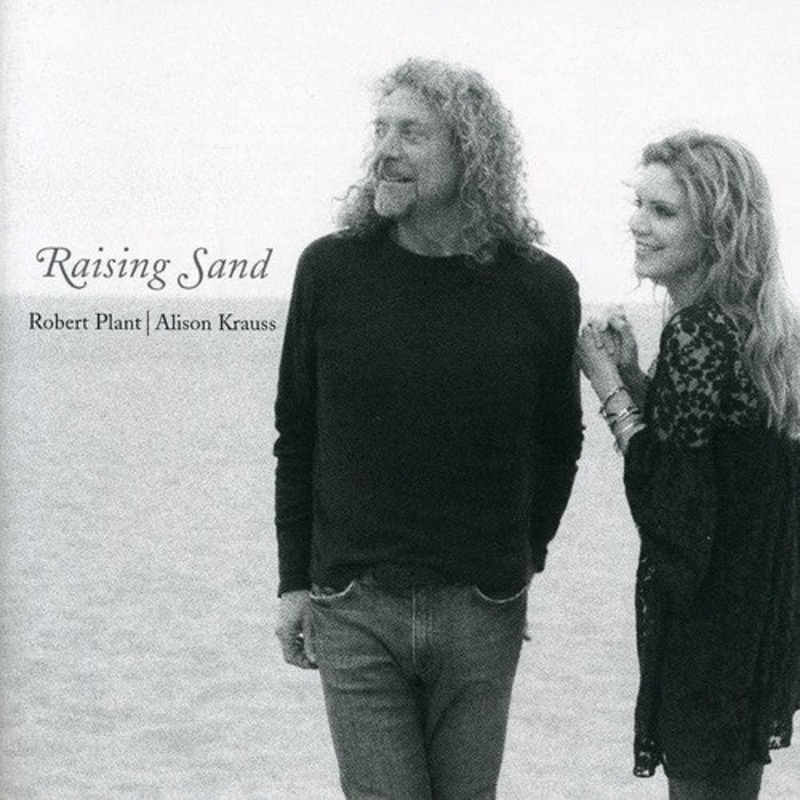 Robert Plant / Alison Krauss - Raising Sand