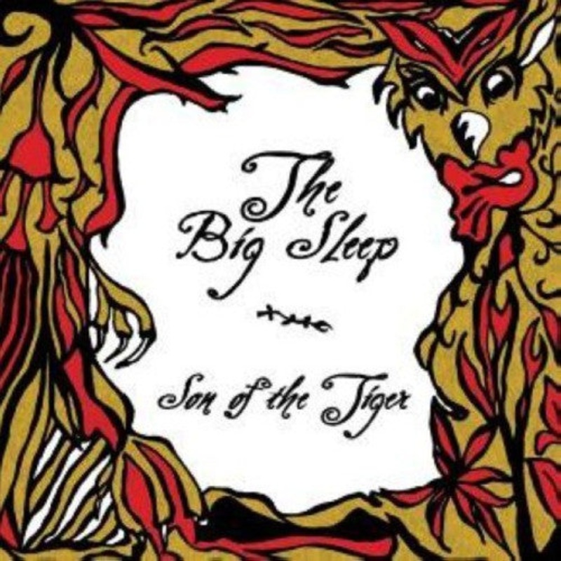 Big Sleep - Son of the Tiger