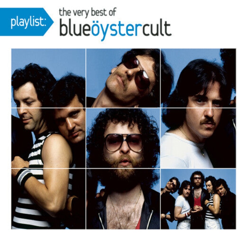 Blue Oyster Cult - Playlist: The Very Best of Blue Oyster Cult