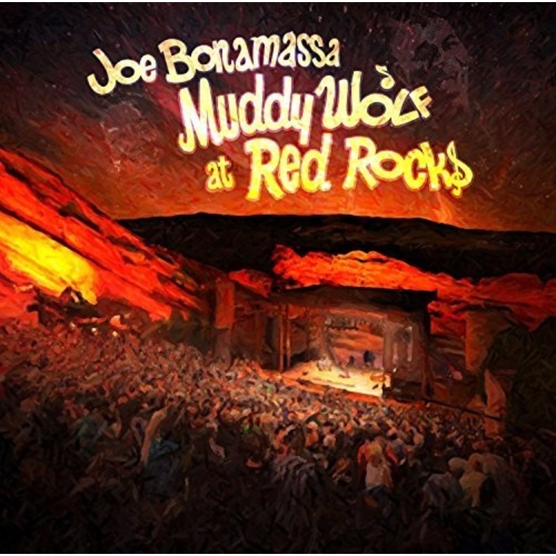 Joe Bonamassa: Muddy Wolf at Red Rocks