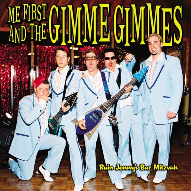 Me First & Gimme Gimmes - Ruin Jonny's Bar Mitzvah