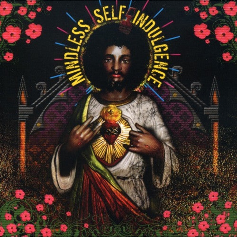 Mindless Self Indulgence - You'll Rebel To Anything