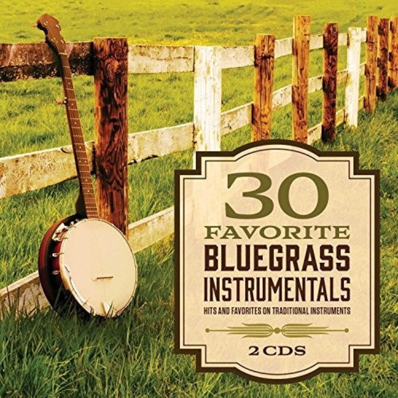 Various - 30 Favorite Bluegrass Instrumentals (Various Artists)