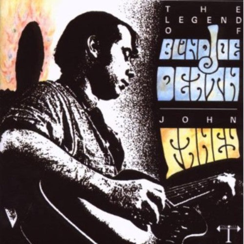 John Fahey - Legend of Blind Joe Death