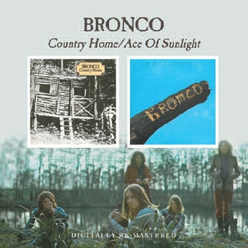 Bronco - Country Home / Ace of Sunlight