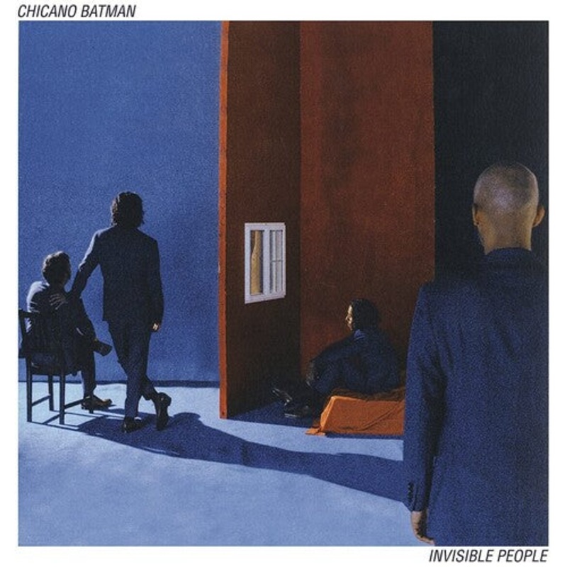 Chicano Batman - Invisible People