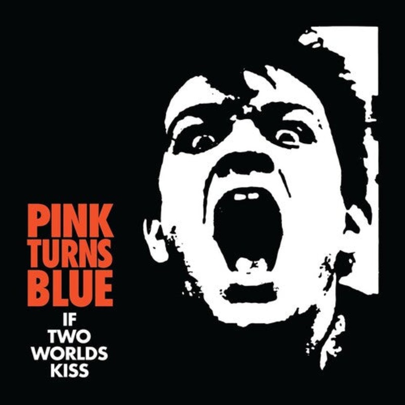 Pink Turns Blue - If Two Worlds Kiss - Purple