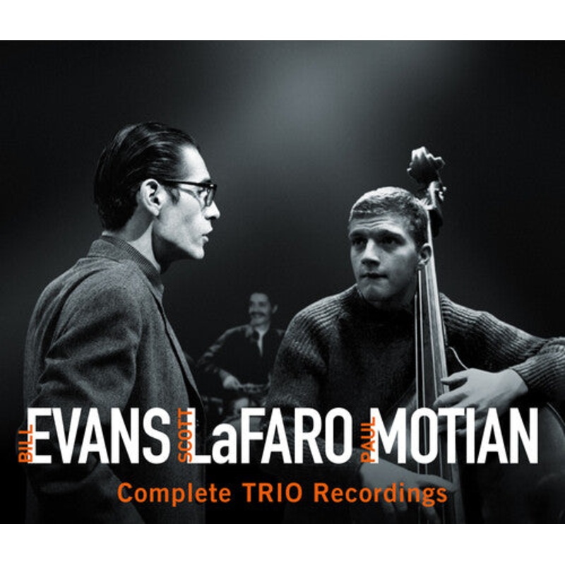 Bill Evans / Scott Lafaro / Paul Motian Trio - Complete Trio Recordings