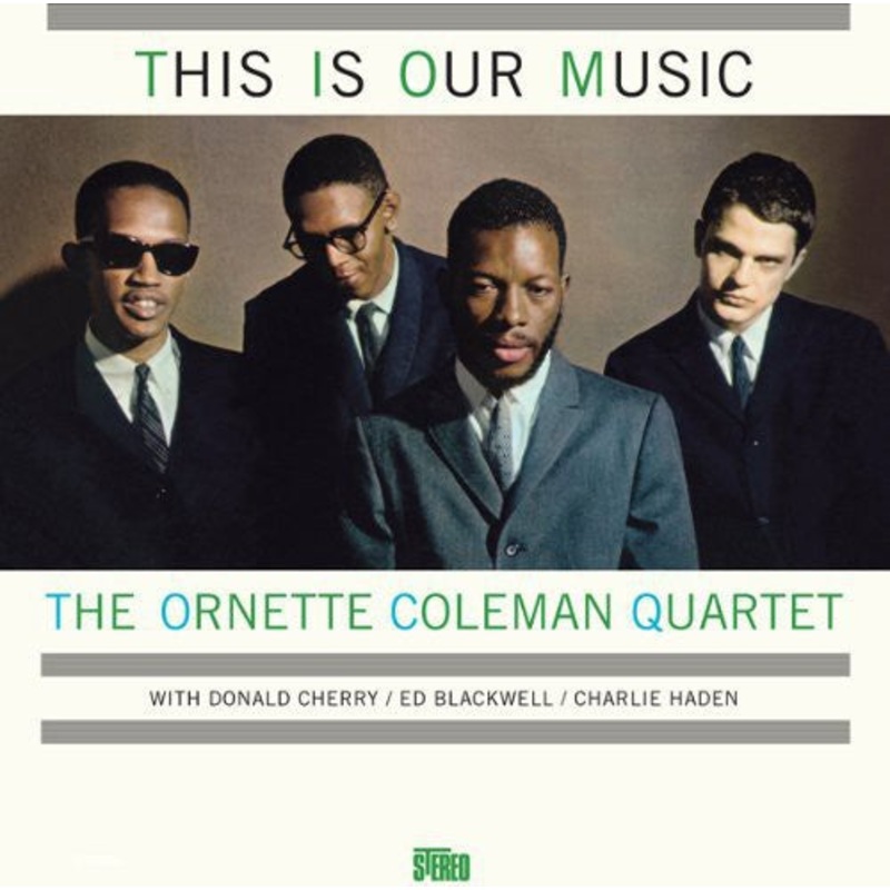 Ornette Coleman - This Is Our Music
