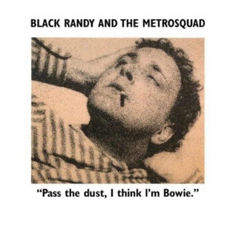 Randy Black & the Metro Squad - Pass the Dust I Think I'm Bowie