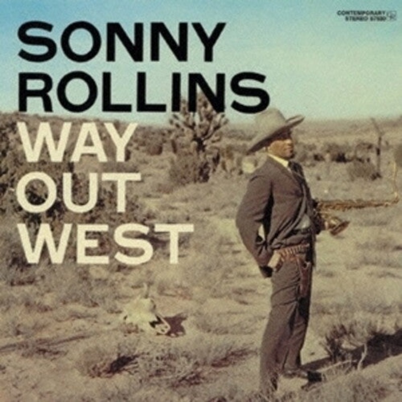 Sonny Rollins: Way Out West