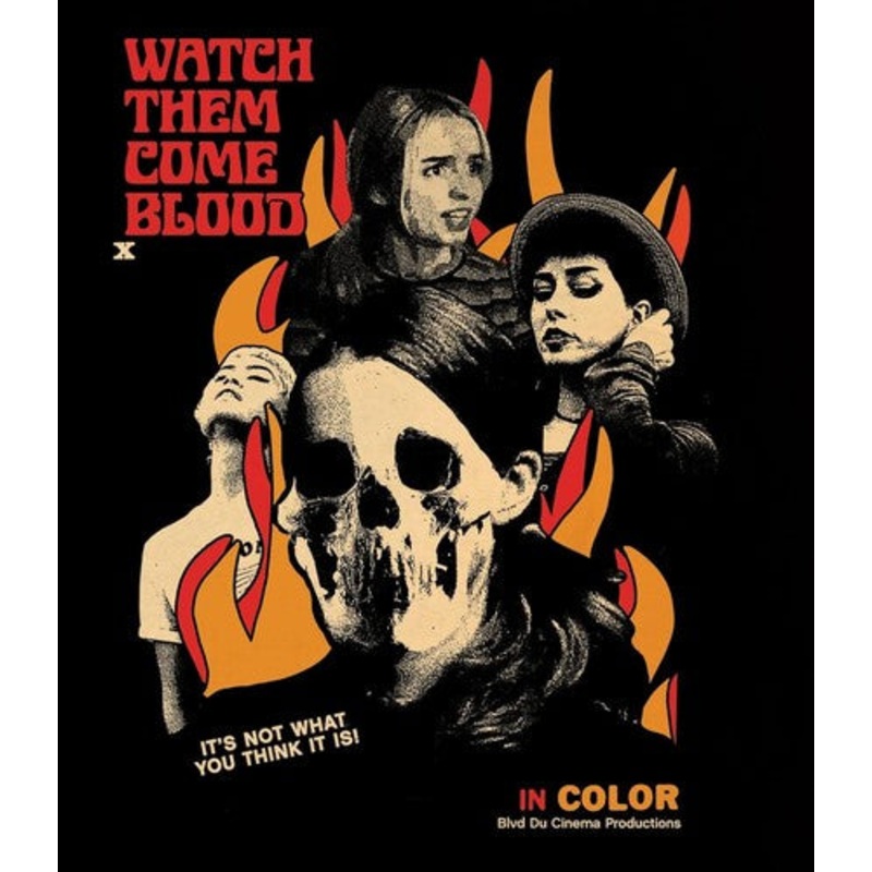 Watch Them Come Blood