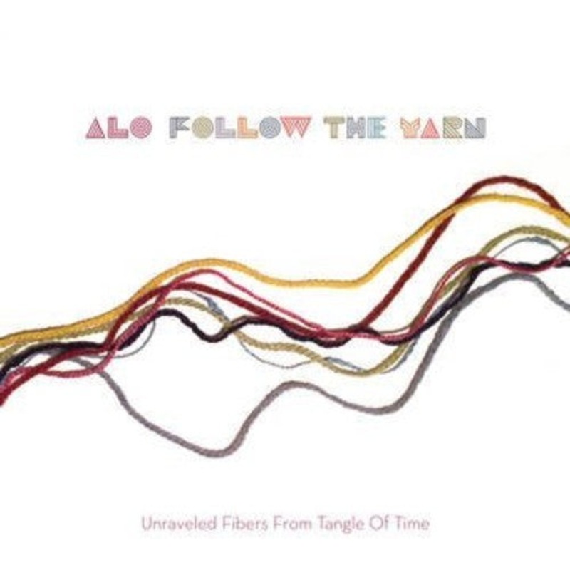 Alo - Follow the Yarn
