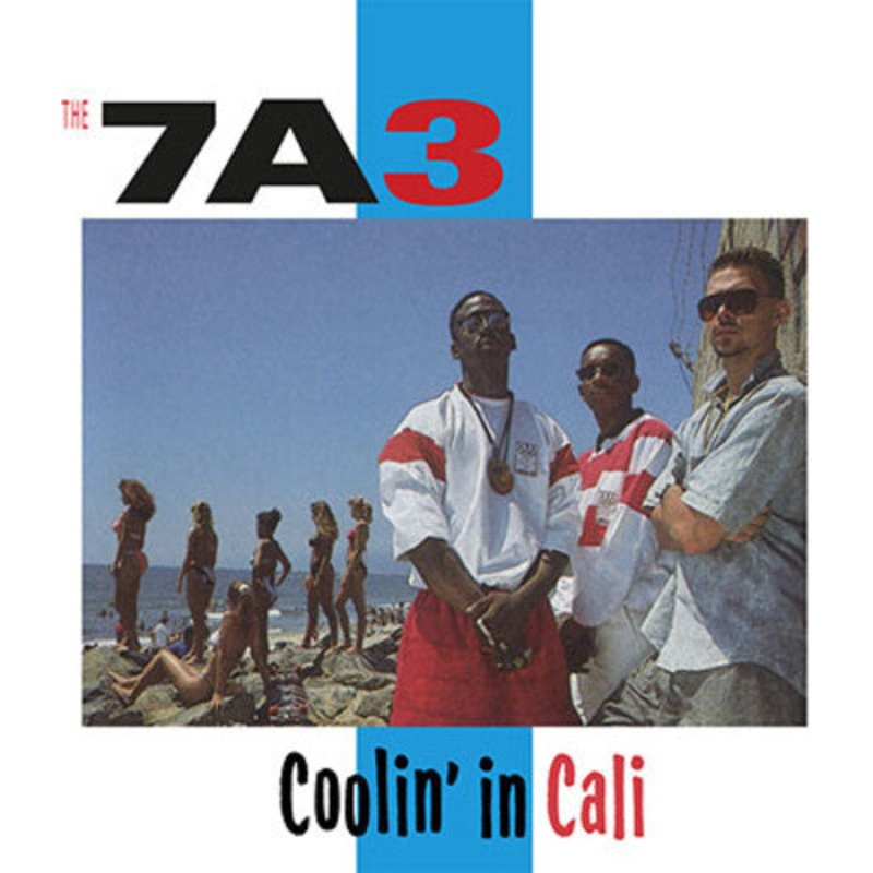 Seven a Three ( 7a3 ) - Coolin' In Cali