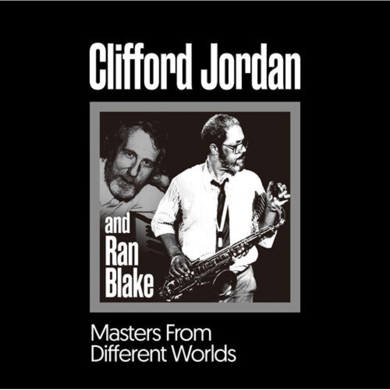 Clifford Jordan / Ran Blake - Masters From Different Worlds