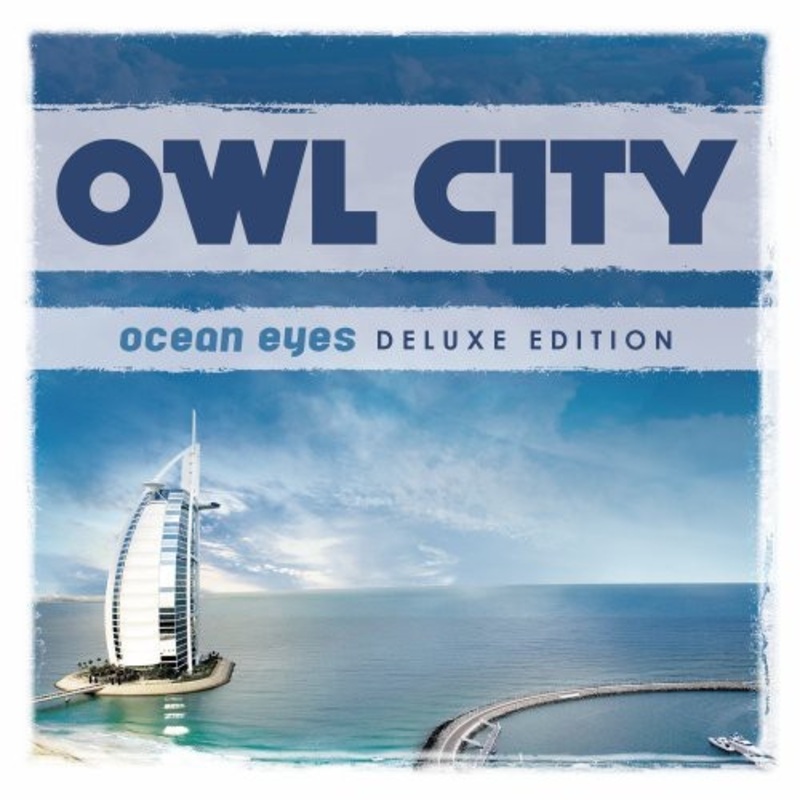 Owl City - Ocean Eyes