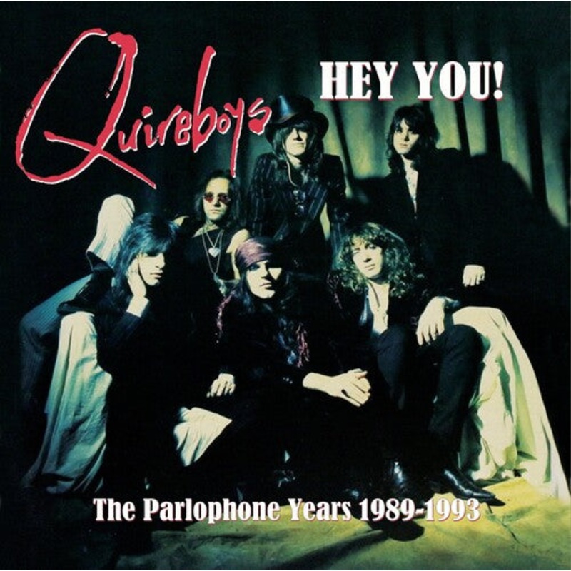 Quireboys - Hey You! The Parlophone Years 1989-1993