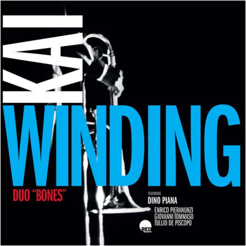 Kai Winding / Dino Piana / Enrico Pieranunzi - Duo Bones