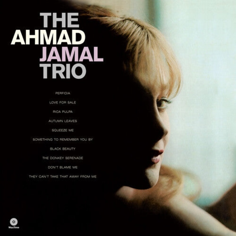 Ahmad Jamal Trio - Ahmad Jamal Trio - Limited 180-Gram Vinyl with Bonus Tracks