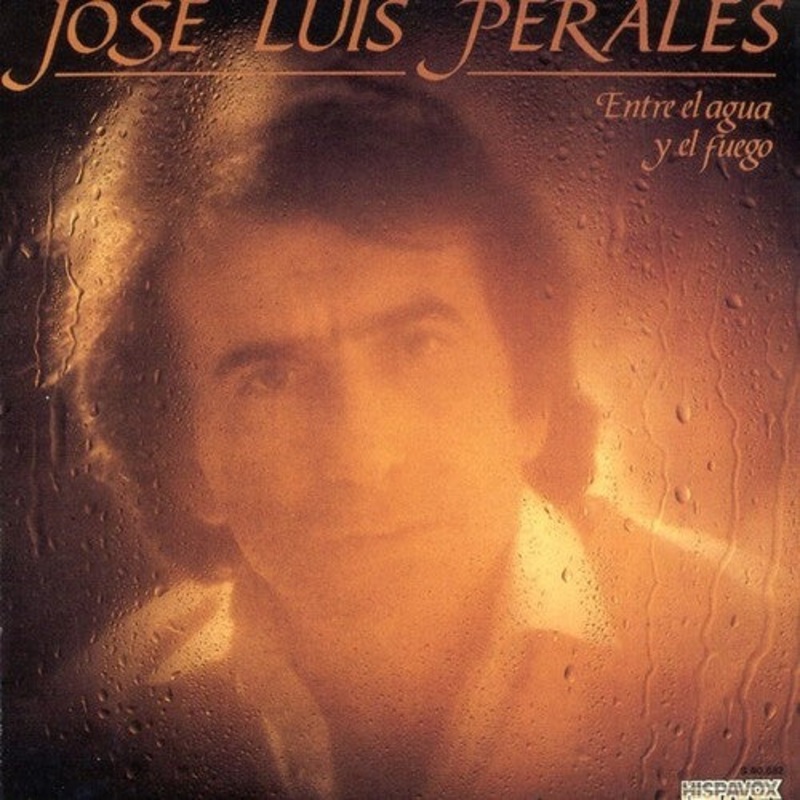 Jose Perales Luis - Entre El Agua Y El Fuego