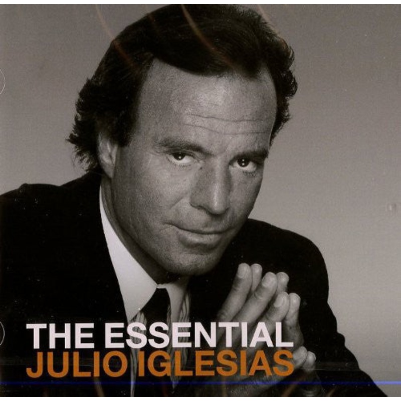Julio Iglesias - Essential Julio Iglesias