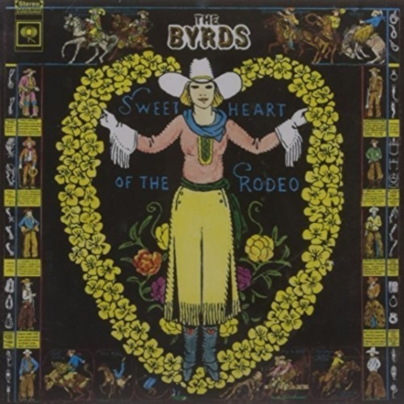 Byrds - Sweetheart of the Rodeo