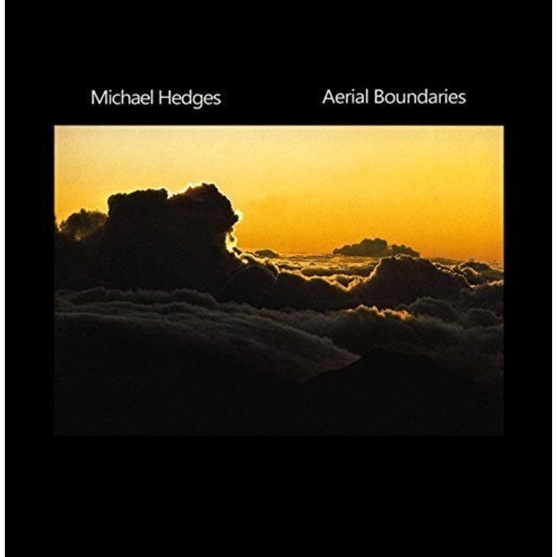 Michael Hedges - Aerial Boundaries