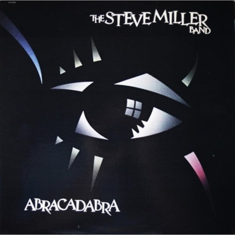 Steve Miller - Abracadabra