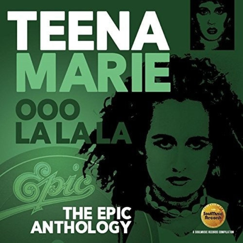 Teena Marie - Ooo La La La: Epic Anthology