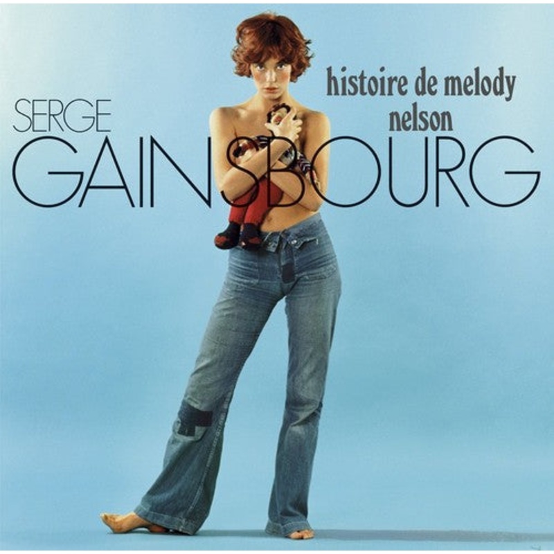 Serge Gainsbourg - Histoire de Melody Nelson