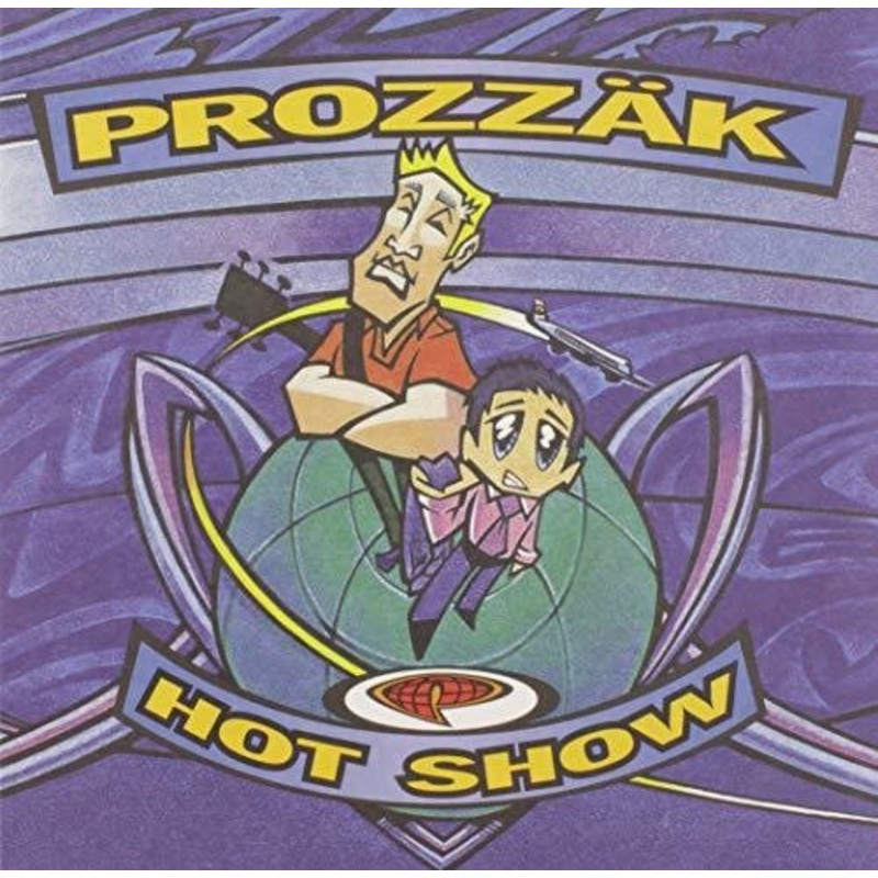 Prozzak - Hot Show