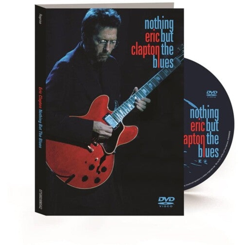 Eric Clapton: Nothing but the Blues