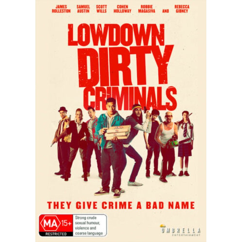 Lowdown Dirty Criminals