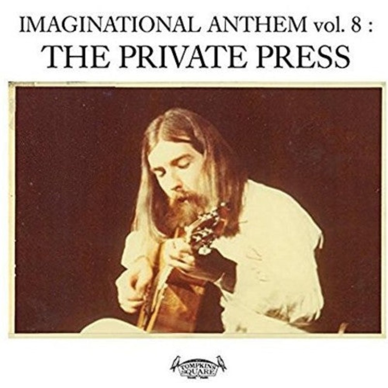Various Artists - Imaginational Anthem, Vol. 8: The Private Press / Various