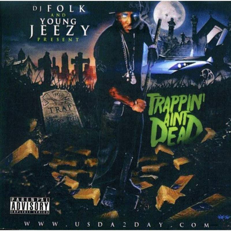 Young Jeezy - Trappin Ain't Dead