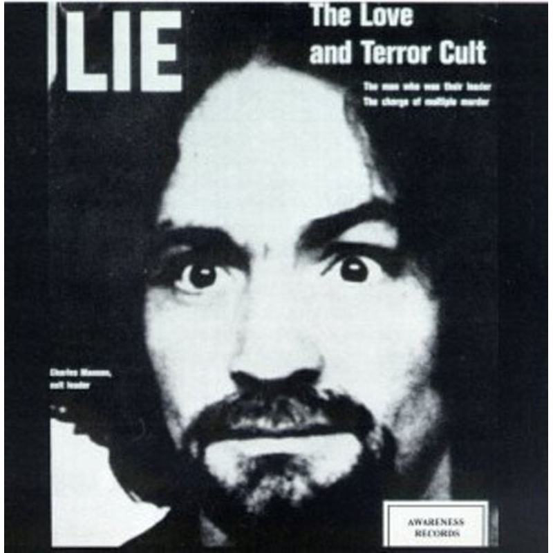 Charles Manson - Love, Lie and The Terror Cult