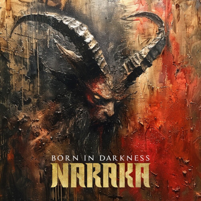 Naraka - Born In Darkness
