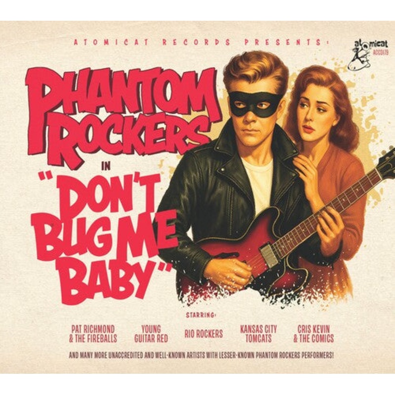 Phantom Rockers V1: Don't Bug Me Baby/ Various - Phantom Rockers V1: Don't Bug Me Baby (Various Artists)