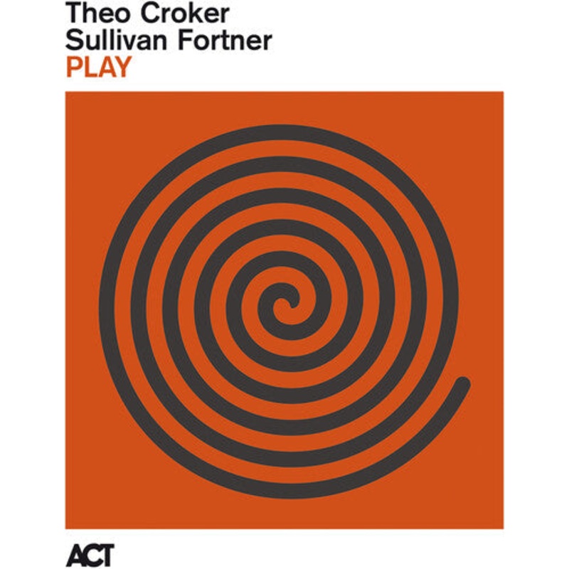 Theo Croker / Sullivan Fortner - Play