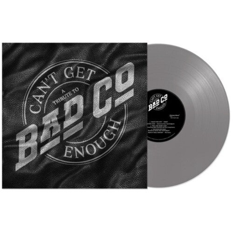 Bad Company - Can't Get Enough: A Tribute to Bad Company