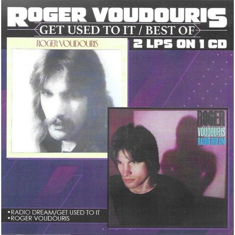Roger Voudouris - Get Used To It-Best Of-2 LPs on 1 CD